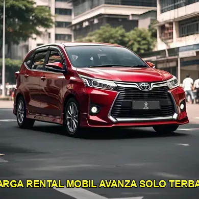 harga rental mobil avanza solo terbaik